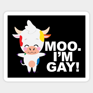 Moo. I'm gay! Sticker